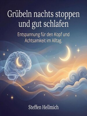 cover image of Grübeln nachts stoppen und gut schlafen